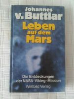 Leben auf dem Mars - Johannes v.Buttlar Niedersachsen - Braunlage Vorschau