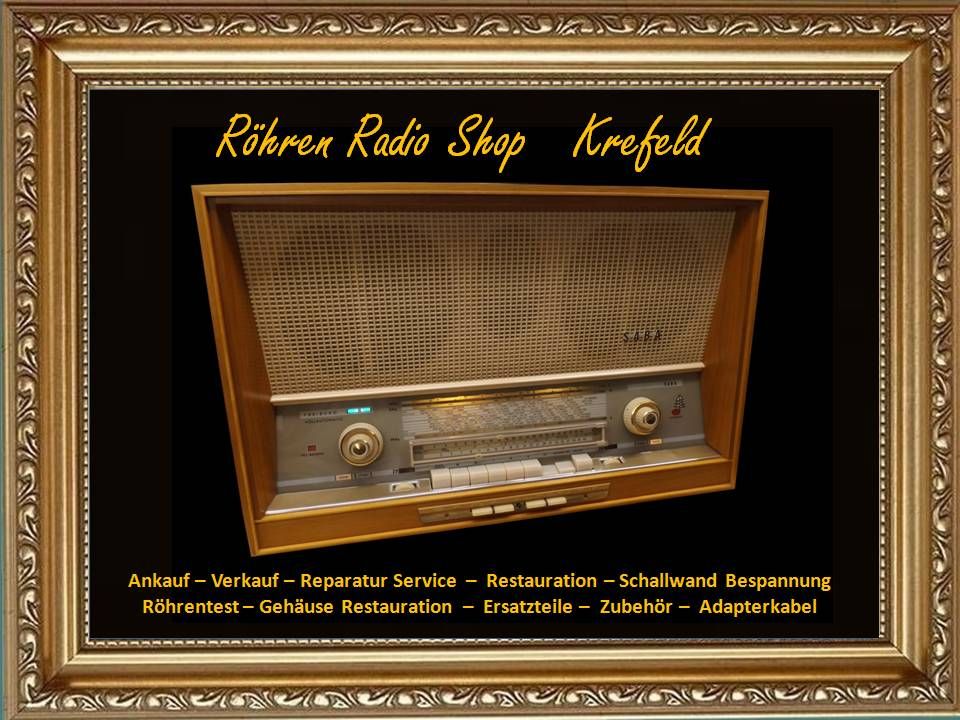 Röhrenradio Shop Krefeld in Krefeld