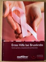 Erste Hilfe bei Brustkrebs, Prof.Dr.med.Prof.h.c. Christof Sohn & Rheinland-Pfalz - Neustadt an der Weinstraße Vorschau