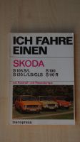 Ich fahre einen Skoda Typ S100 / S110 / S105 / S120 DDR Buch Sachsen - Chemnitz Vorschau