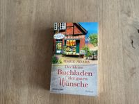 Der kleine Buchladen der guten Wünsche, Marie Adams, Buch Bayern - Friedberg Vorschau