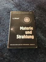 L. Hopf: Materie und Strahlung verständliche Wissenschaft 1936 Altona - Hamburg Ottensen Vorschau