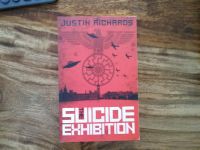 Justin Richards:"The Suicide exhibition" , wie NEU! Berlin - Pankow Vorschau