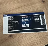 2 Tickets The Final Fight: Stefan Raab vs Halmich Mittelrang 114 Nordrhein-Westfalen - Mülheim (Ruhr) Vorschau