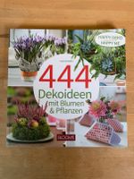 444 Dekoideen mit Blumen & Pflanzen Sachsen - Eibau Vorschau