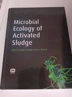 Fachbuch Microbial Ecology of Activated Sludge - Seviour, Nielsen Baden-Württemberg - Karlsruhe Vorschau