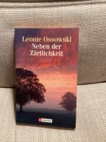 Leonie Ossowski: Neben der Zärtlichkeit Nordrhein-Westfalen - Soest Vorschau
