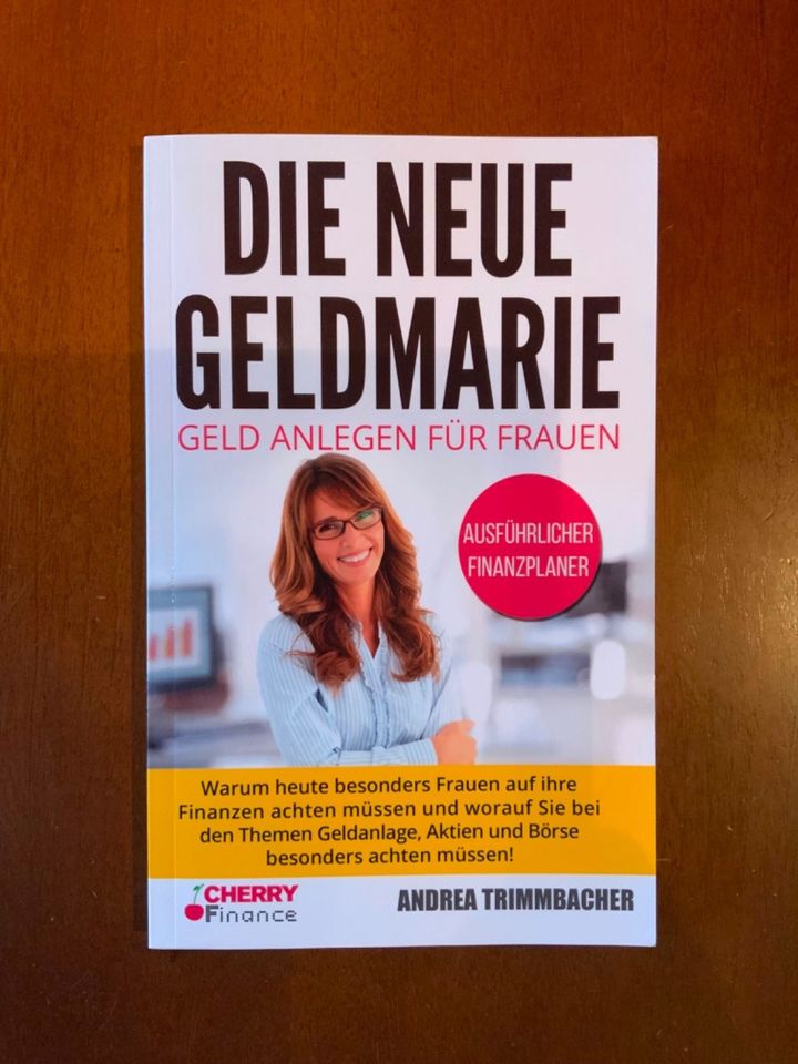 Andrea Trimmbacher Die neue Geldmarie - Geld anlegen für Frauen in Kassel