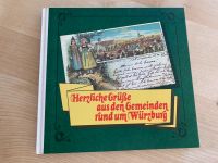 Buch „ Herzliche Grüße aus den Gemeinden rund um Würzburg „ Bayern - Gaukönigshofen Vorschau