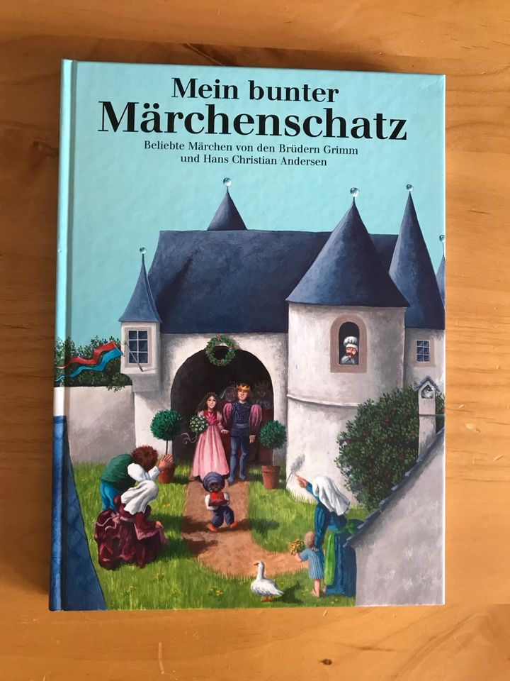 Kinderbuch „Mein bunter Märchenschatz“, Grimm/Andersen in Kösching