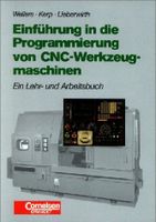 „Einführung in die Programmierung von CNC-Werkzeugmaschinen“ Baden-Württemberg - Neckarsulm Vorschau