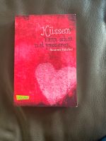 Küssen kann schon mal passieren. Teenie Buch Liebesroman Wandsbek - Hamburg Eilbek Vorschau