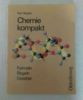 CHEMIE kompakt. Formeln Regeln Gesetze von Karl Häusler Hessen - Lahnau Vorschau