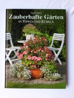 Bildband "Zauberhafte Gärten in Töpfen und Kübeln" N. Colborn Nürnberg (Mittelfr) - Südoststadt Vorschau