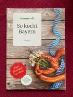 Thermomix - So kocht Bayern NEU OVP ⭐️ Nordrhein-Westfalen - Ratingen Vorschau