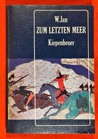 W. Jan: Zum letzten Meer - Historischer Roman Niedersachsen - Hude (Oldenburg) Vorschau