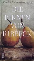 Die Birnen von Ribbeck (Mängelexemplar) Friedrich C. Delius Brandenburg - Rangsdorf Vorschau