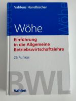 Einführung in die Allgemeine Betriebswirtschaftslehre von Wöhe Bayern - Ingolstadt Vorschau