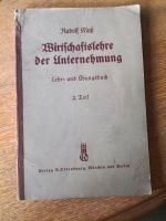 Wirtschaftslehre der Unternehmung Buch von 1929 Bayern - Berg bei Neumarkt i.d.Opf. Vorschau