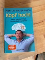 NEU Buch - Kopf hoch!: Mental gesund und stark in herausf. Zeiten Sachsen - Chemnitz Vorschau