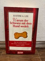 Hunde verstehen: Warum der Schwanz mit dem Hund wedelt, J.A. Lee Leipzig - Leipzig, Zentrum-Nord Vorschau