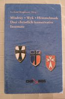 Misdroy • Wyk • Hemmelmark Drei christlich-konservative Internate Nordrhein-Westfalen - Ratingen Vorschau