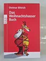 Buch Das Weihnachtshasser Buch von Dietmar Bittrich Nordrhein-Westfalen - Gladbeck Vorschau