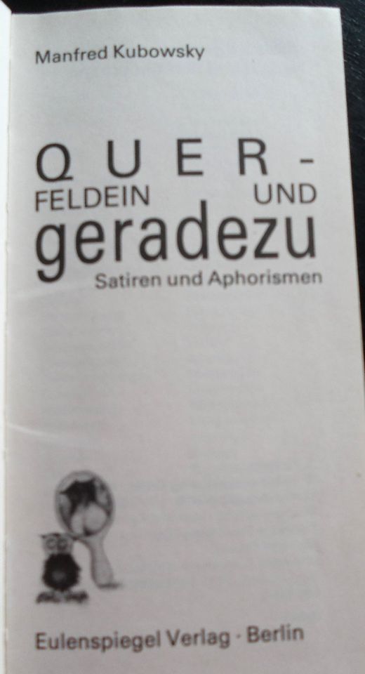 Manfred Kubowsky, Querfeldein und geradezu, DDR Eulenspiegel in Rostock