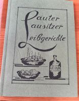 Kochbuch Lauter Lsusitzer Leibgerichte Neu Sachsen - Pesterwitz Vorschau