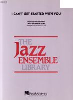 I Can't Get Started With You [Gershwin/Duke]  Bigband Arrangement Nordrhein-Westfalen - Lippstadt Vorschau