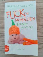 Buch "Fuck the Möhrchen" Baden-Württemberg - Ostfildern Vorschau