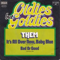 Them  – It's All Over Now, Baby Blue / Bad Or Good-Vinyl Single Nordrhein-Westfalen - Morsbach Vorschau