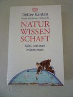 Detlev Ganten Naturwissenschaften Alles, was man wisen muss Niedersachsen - Nordhorn Vorschau