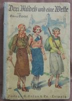 Altes Kinderbuch „Drei Mädels und eine Wette“ (1937) Mecklenburg-Strelitz - Landkreis - Woldegk Vorschau