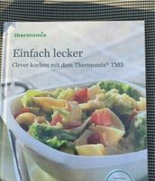 Einfach lecker, Thermomix Kochbuch TM 5, Neu, Clever kochen￼ Baden-Württemberg - Auggen Vorschau