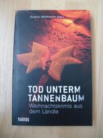 Tod unterm Tannenbaum - Weihnachtskrimis aus dem Ländle Baden-Württemberg - Schopfloch Vorschau