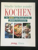 Schneller leichter gesünder kochen 200 Rezepte Journal für d Frau Nordrhein-Westfalen - Kamp-Lintfort Vorschau