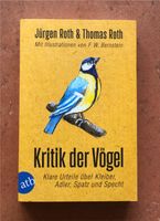 Kritik der Vögel - Jürgen Roth & Thomas Roth Sachsen-Anhalt - Halle Vorschau