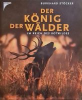 Buch: Der König der Wälder von Burkhard Stöcker Bayern - Geretsried Vorschau