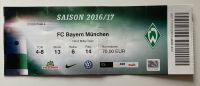 Eintrittskarte Werder - Bayern München 2016/17 Niedersachsen - Stuhr Vorschau