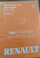 Reparaturhandbuch Renault Autoradio mit Sperrcode 4x6 Watt Rheinland-Pfalz - Freckenfeld Vorschau