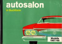 Katalog Autosalon in Buchform  Modelle 1967 / 1968 Bayern - Eußenheim Vorschau