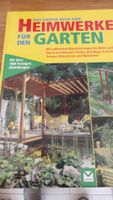 Das große Buch vom Heimwerken für den Garten NEU Nordrhein-Westfalen - Erwitte Vorschau