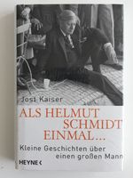 Als Helmut Schmidt einmal..., Jost Kaiser, Kleine Geschichten... Eimsbüttel - Hamburg Stellingen Vorschau