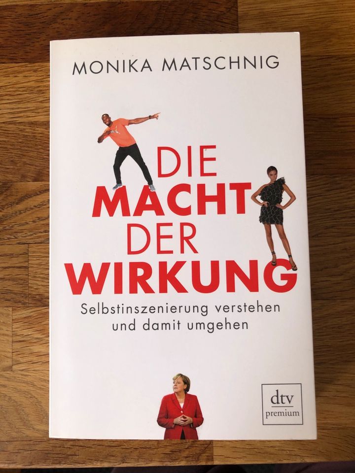 Monika Matschnig Die Macht der Wirkung: Selbstinszenierung in München