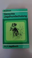 Gerechte Jagdhundschulung, BLV Verlag Rheinland-Pfalz - Stockhausen-Illfurth Vorschau