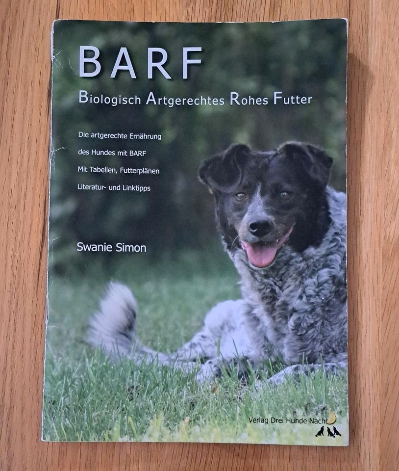 BARF - Biologisch Artgerechtes Rohes Futter für Hunde Buch in Bönen
