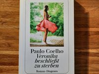 Veronika beschließt zu sterben - Paulo Coelho Dresden - Tolkewitz Vorschau