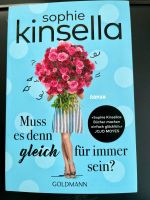 Sophie Kinsella: Muss es denn gleich für immer sein Brandenburg - Königs Wusterhausen Vorschau