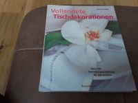 Vollendete Tischdekorationen, Buch, NEU Niedersachsen - Wolfsburg Vorschau